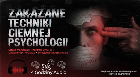 Zakazane Techniki Ciemnej Psychologii Audiobook + Ebook